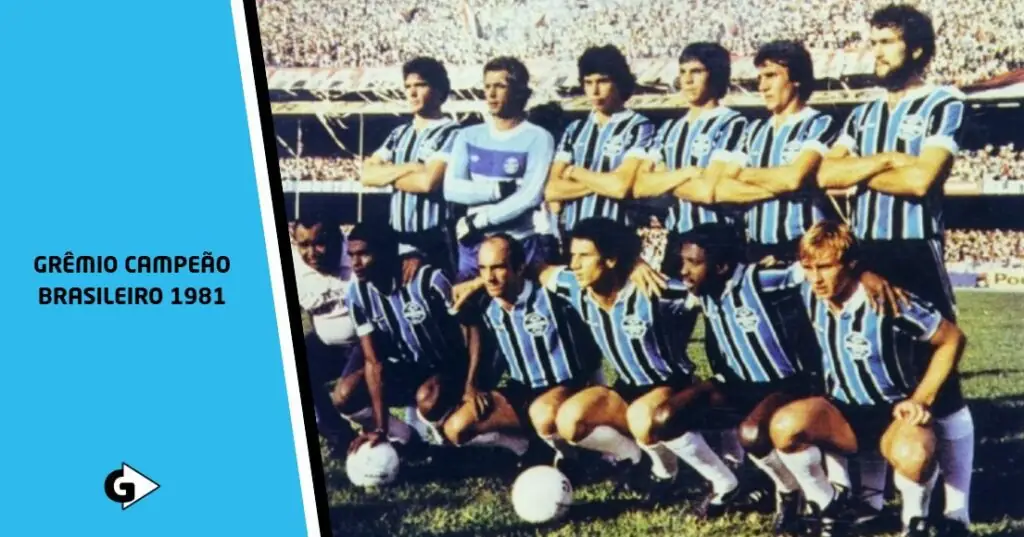 grêmio campeão brasileiro 1981