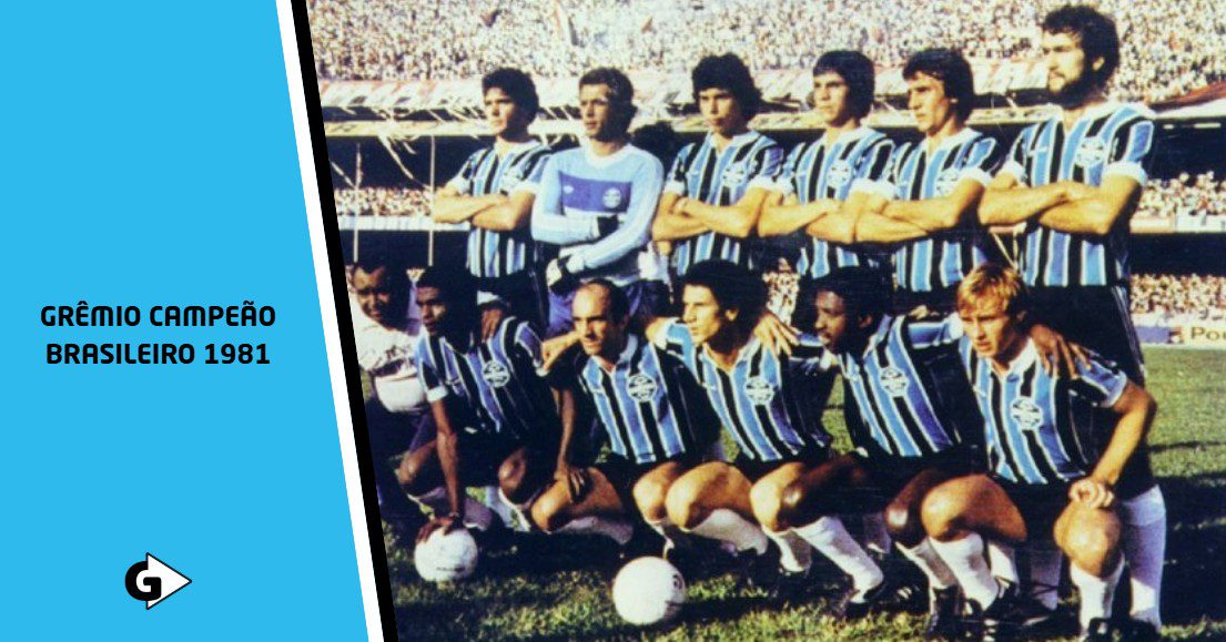 grêmio campeão brasileiro 1981