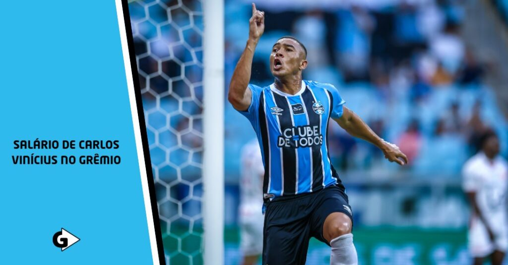 salário de carlos vinícius no grÊmio